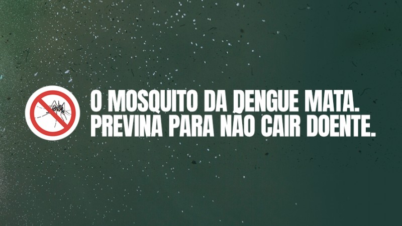 Banner Aedes com o escrito: O mosquito da dengue mata, previna para não cair doente. Figura do mosquito com o símbolo de não.