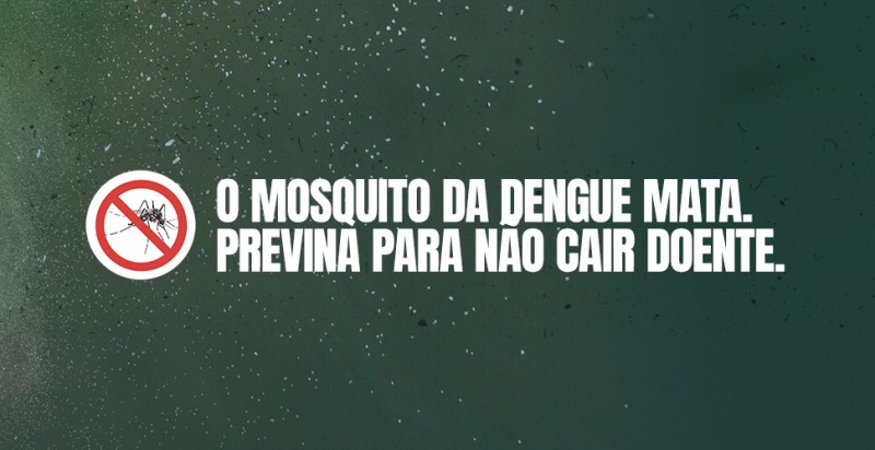 Banner Aedes com o escrito: O mosquito da dengue mata, previna para não cair doente. Figura do mosquito com o símbolo de não. 