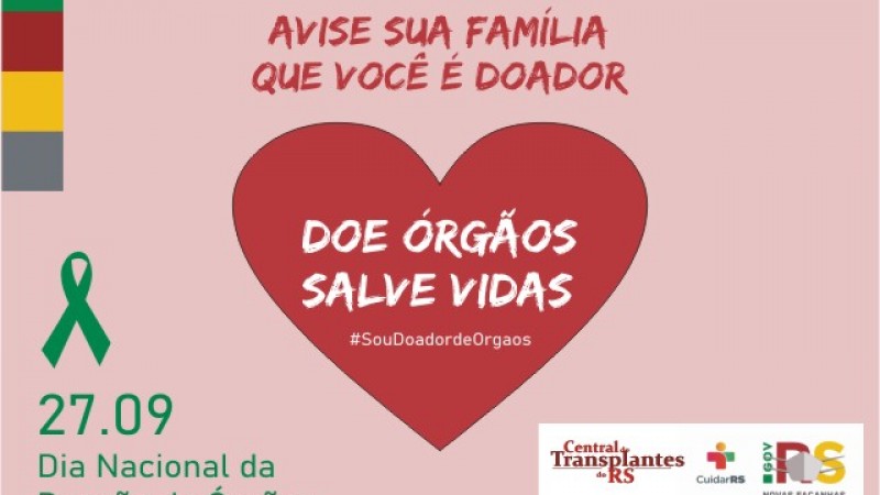 Card Doação de Órgãos - texto: avise sua família que você é doador _Doe órgãos, dentro de um coração vermelho. Além disso, tem outras informações referentes a data e alguns logotipos. 