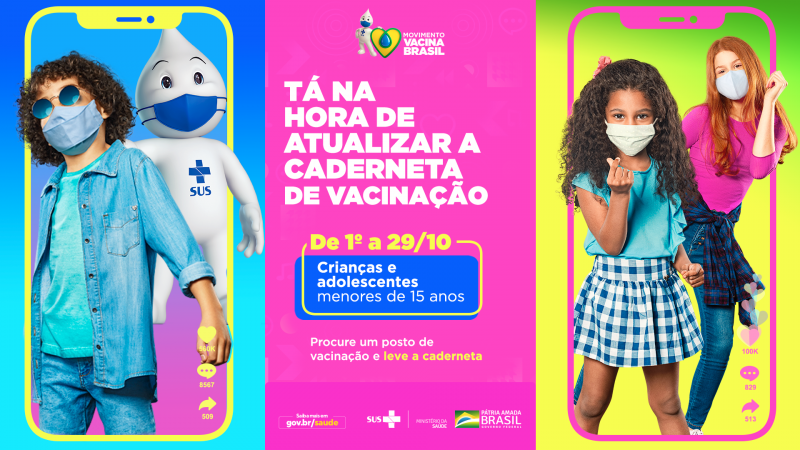 Card da campanha com crianças e adolescentes, o Zé Gotinha e informações sobre a vacinação. 