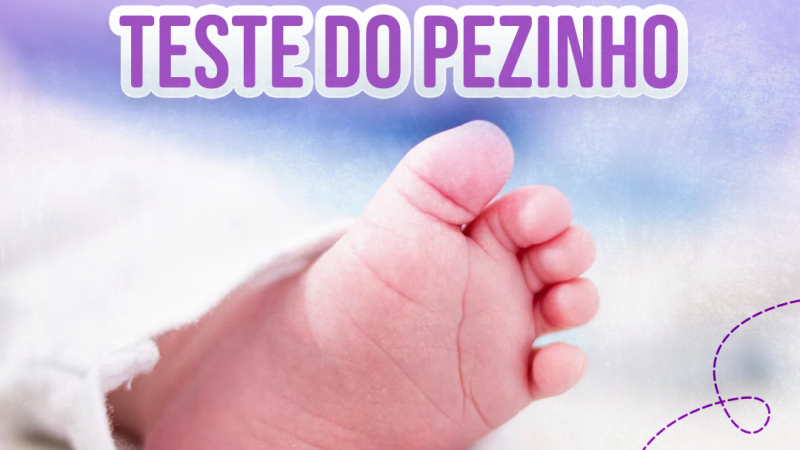 Dia Nacional do Teste do Pezinho (1