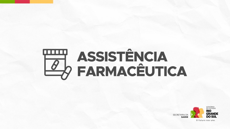 Card para o site da sa&uacute;de no qual est&aacute; escrito: Assist&ecirc;ncia Farmac&ecirc;utica.